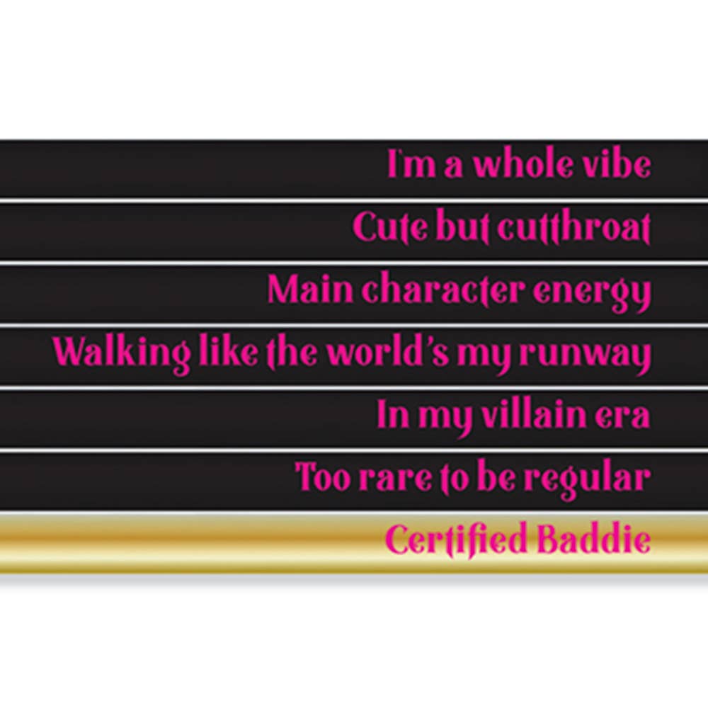 CERTIFIED BADDIE PENCIL SET