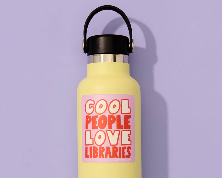 Vinyl Sticker by Your Gal Kiwi—Cool People Love Libraries
