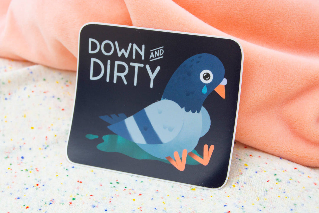 Down &amp; Dirty Pigeon - 3" Vinyl Sticker