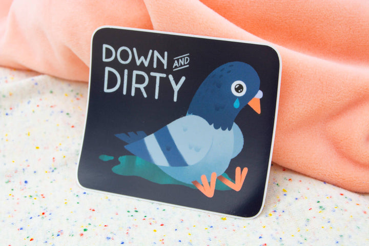 Down &amp; Dirty Pigeon - 3" Vinyl Sticker