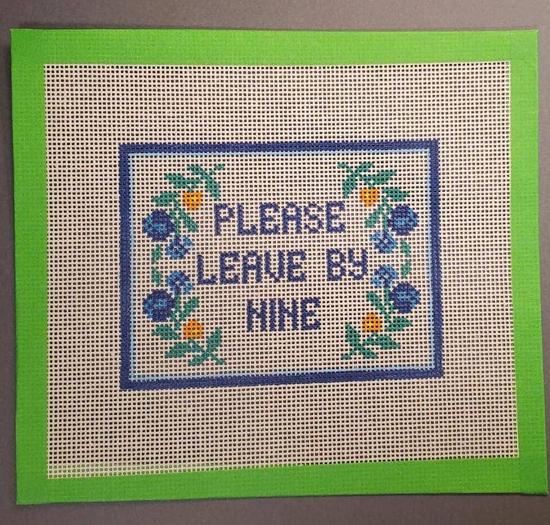 Needlepoint Subversive Please Leave by Nine canvas