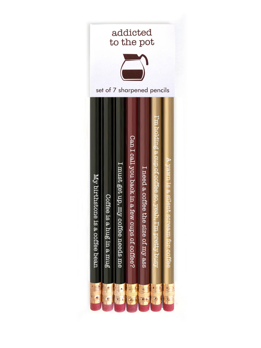 ADDICTED TO THE POT PENCIL SET