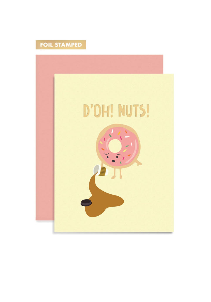 D’Oh Nuts Greeting Card