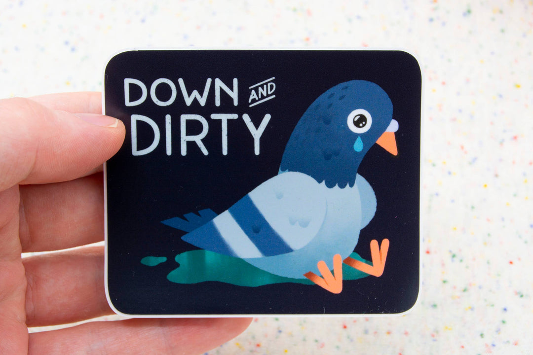 Down &amp; Dirty Pigeon - 3" Vinyl Sticker
