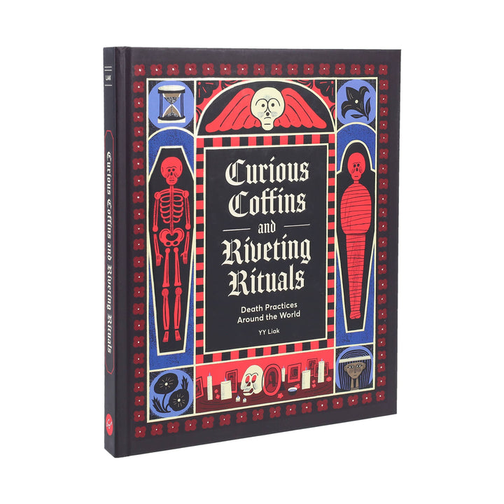 Curious Coffins and Riveting Rituals