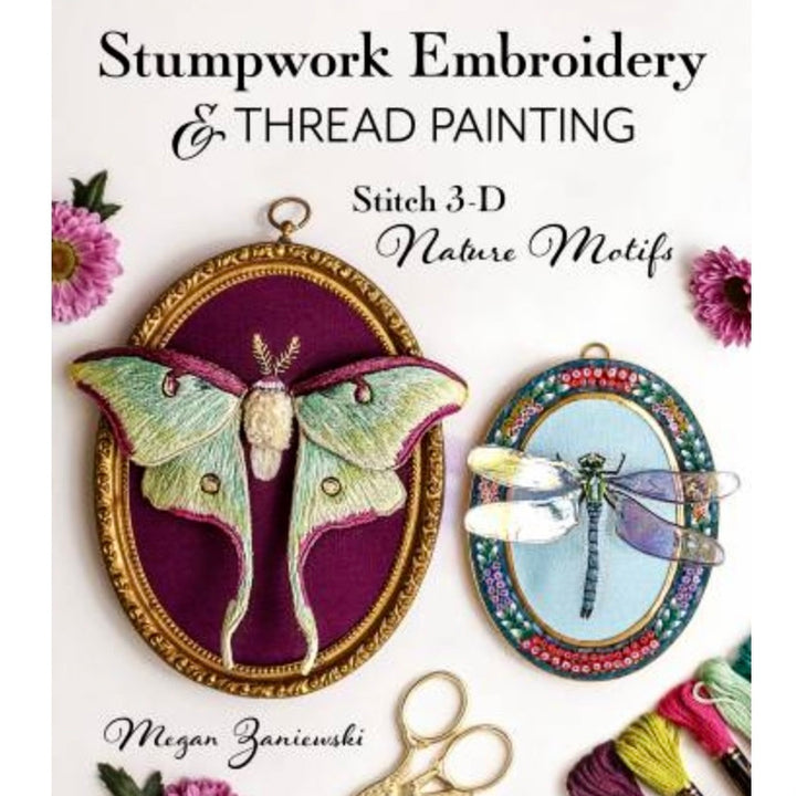 Stumpwork Embroidery & Thread Painting