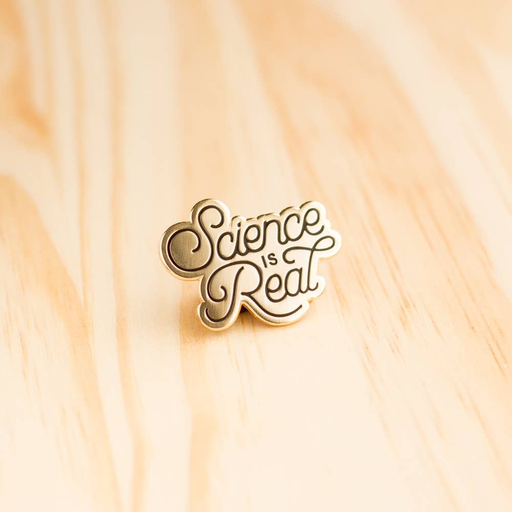 Science is Real Pin - Gold